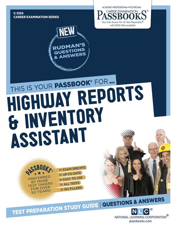 Highway Reports &amp; Inventory Assistant, Career Examination Series