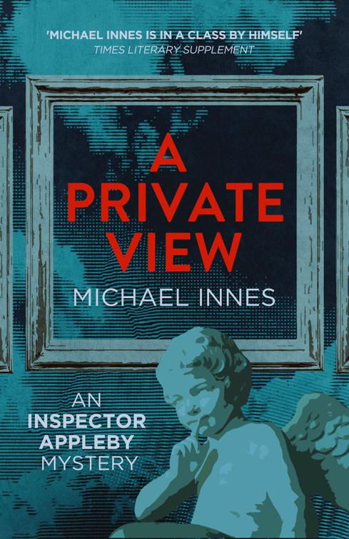 Private View, The Inspector Appleby Mysteries