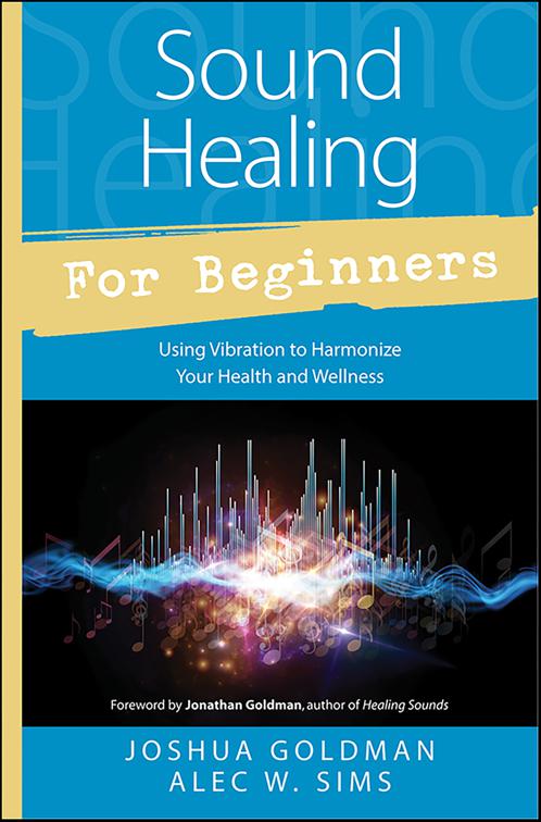Sound Healing for Beginners, Llewellyn&#x27;s For Beginners