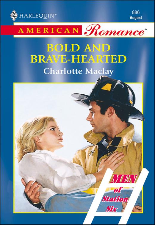 Bold and Brave-Hearted, Men of Station Six