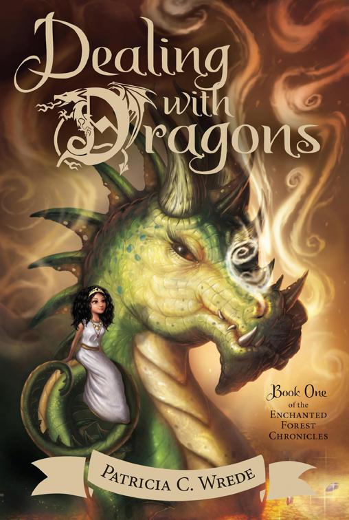 Dealing with Dragons, The Enchanted Forest Chronicles