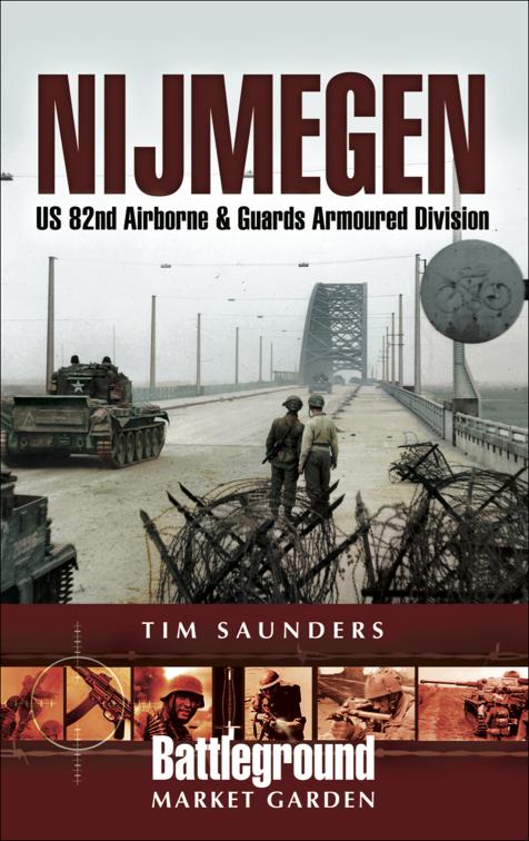 Nijmegen, Battleground Market Garden