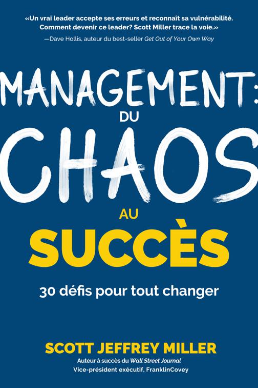 Management: du chaos au succès