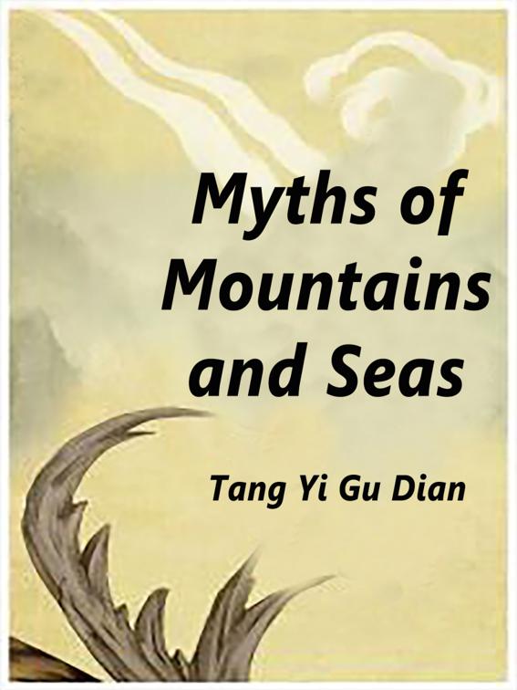 Myths of Mountains and Seas, Volume 7