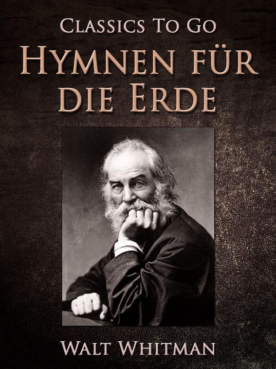 Hymnen für die Erde, Classics To Go