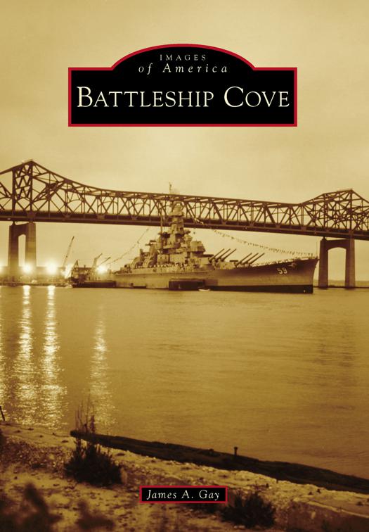 Battleship Cove, Images of America