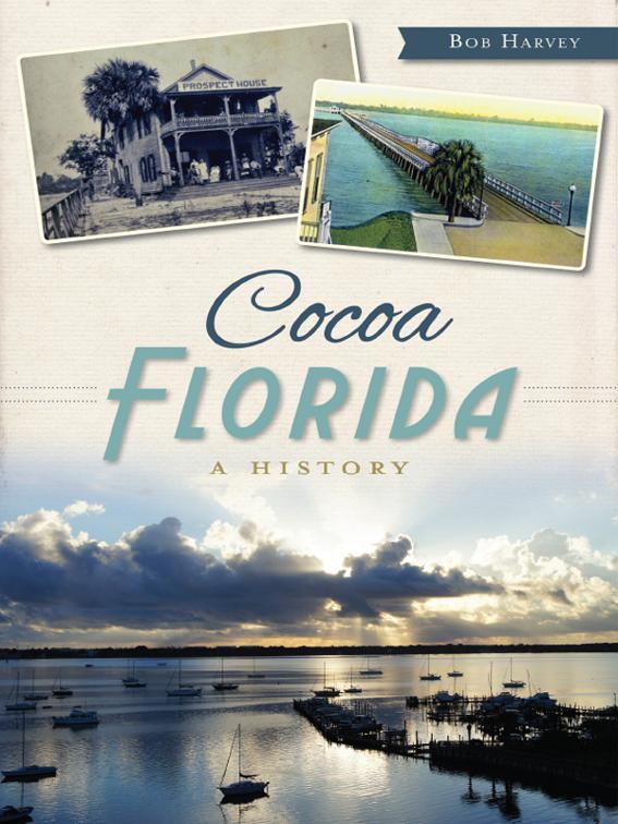 Cocoa, Florida, Brief History