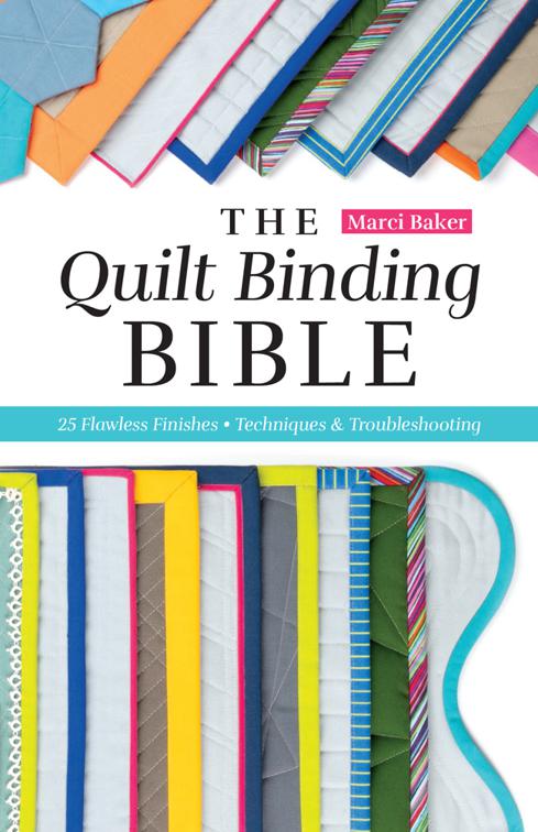Quilt Binding Bible