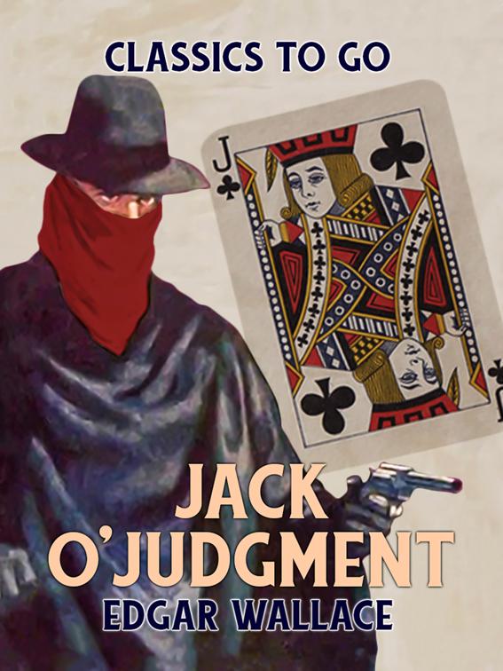 Jack O&#x27;Judgment, Classics To Go