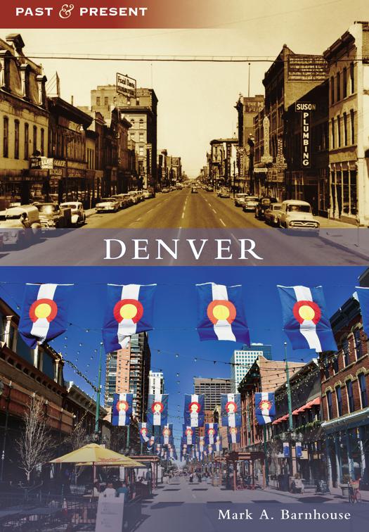 Denver, Past and Present