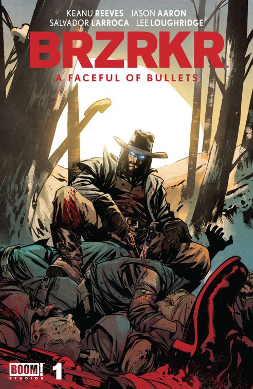 BRZRKR: A Faceful of Bullets #1, BRZRKR: A Faceful of Bullets