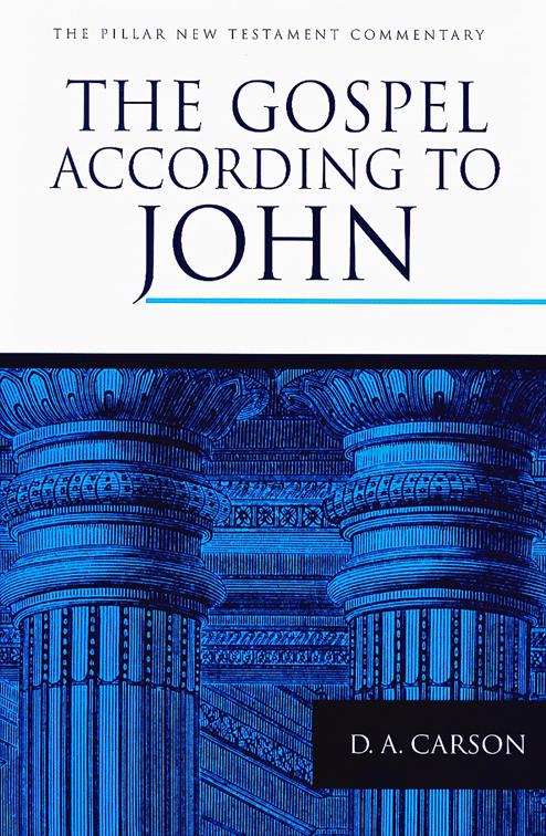 The Gospel according to John, The Pillar New Testament Commentary (PNTC)