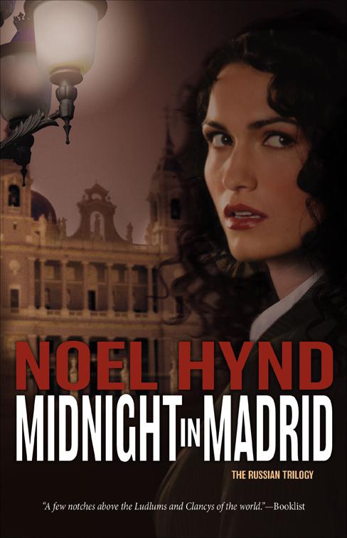 Midnight in Madrid, The Russian Trilogy