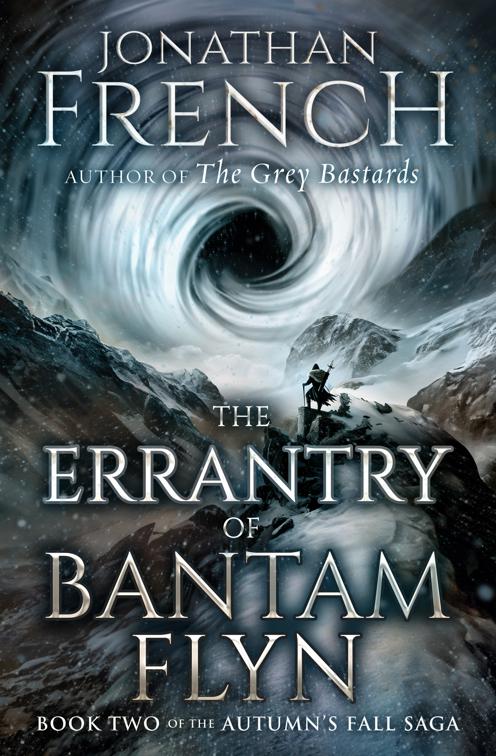 Errantry of Bantam Flyn, Autumn&#x27;s Fall Saga