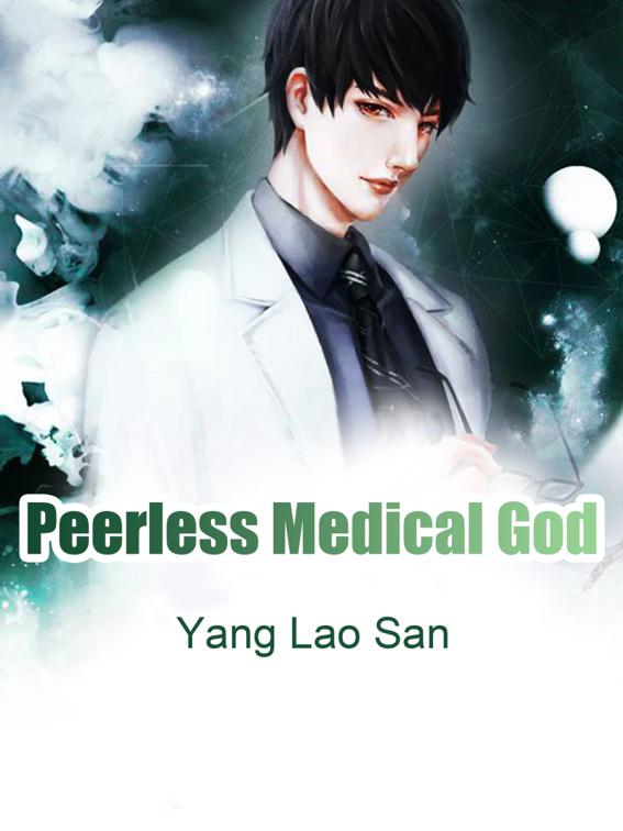 Peerless Medical God, Volume 2