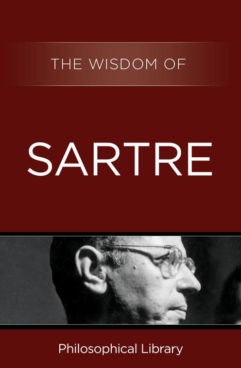 This image is the cover for the book Wisdom of Sartre, Wisdom