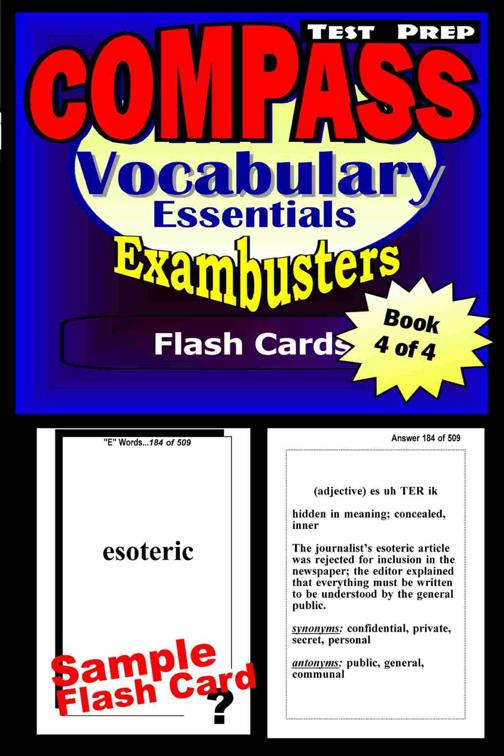 COMPASS Test Prep Essential Vocabulary--Exambusters Flash Cards--Workbook 4 of 4, Exambusters Compass