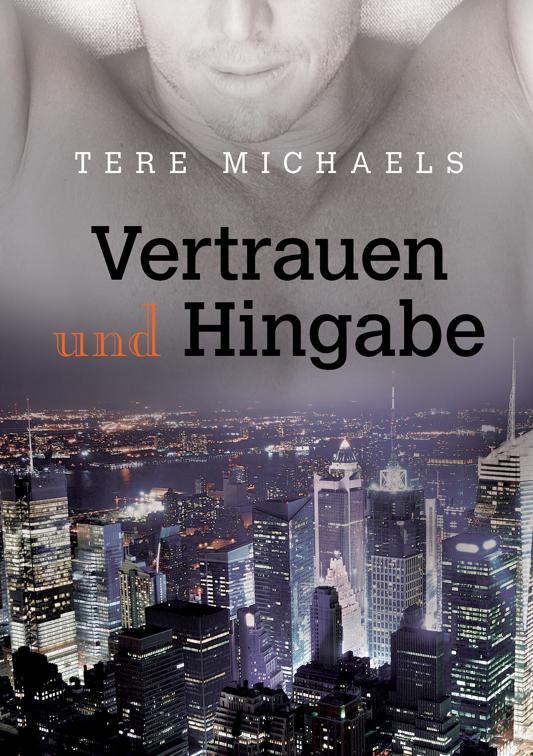 Vertrauen und Hingabe, Vertrauen, Liebe, &amp; Hingabe
