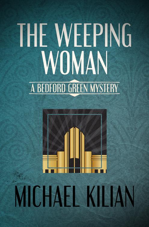 Weeping Woman, The Bedford Green Mysteries