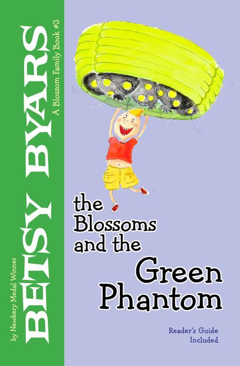 Blossoms and the Green Phantom, The Blossom Family Books
