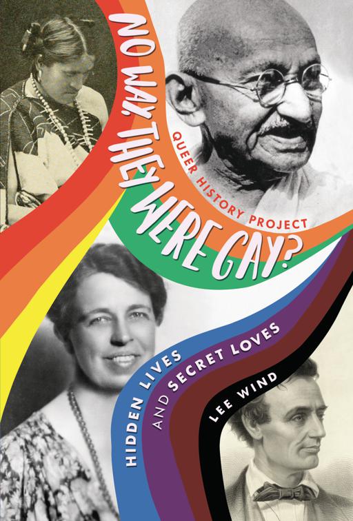 No Way, They Were Gay?, Queer History Project