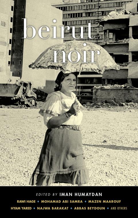 Beirut Noir, Akashic Noir