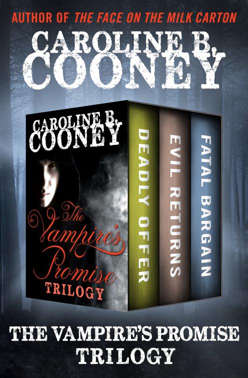 Vampire&#x27;s Promise Trilogy, The Vampire&#x27;s Promise