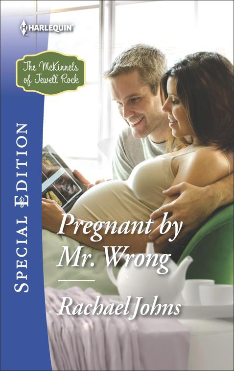 Pregnant by Mr. Wrong, The McKinnels of Jewell Rock
