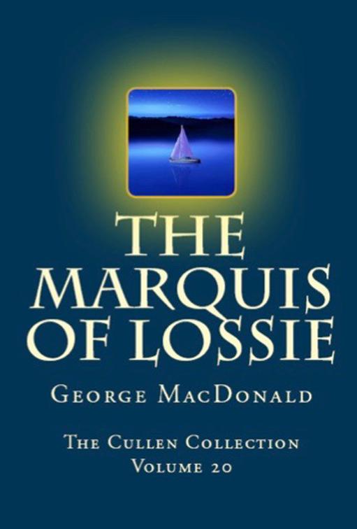 Marquis of Lossie, The Cullen Collection