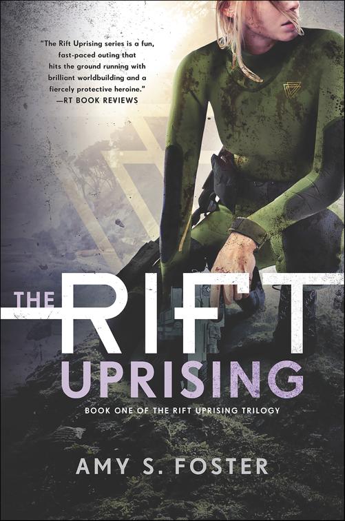 Rift Uprising, The Rift Uprising Trilogy