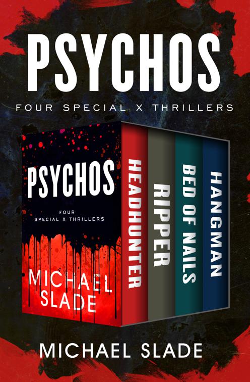 Psychos, The Special X Thrillers