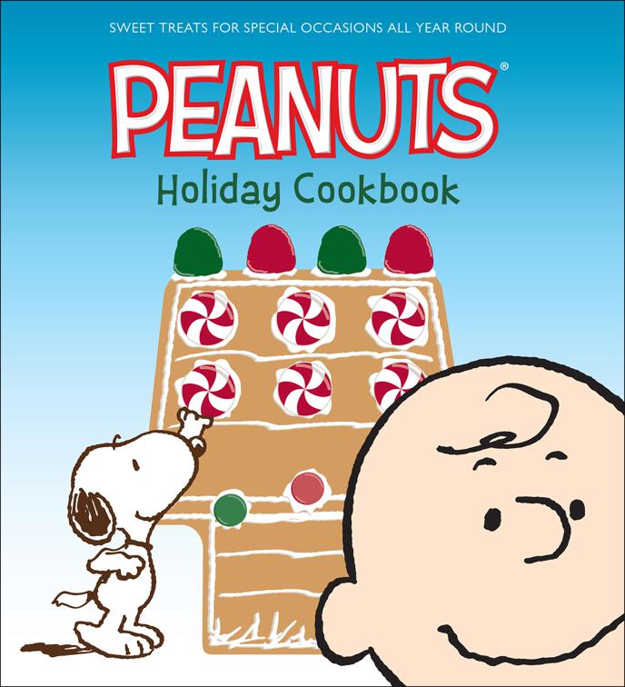 Peanuts Holiday Cookbook, Peanuts Cookbooks