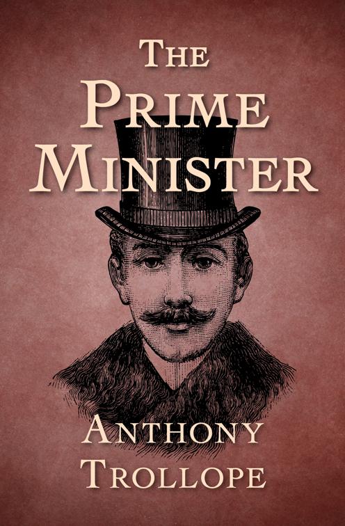 Prime Minister, The Palliser Novels