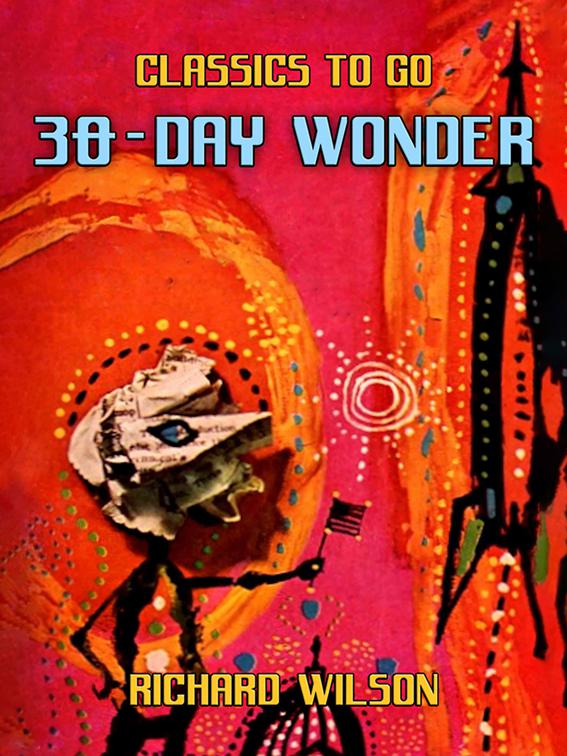 30-Day Wonder, CLASSICS TO GO