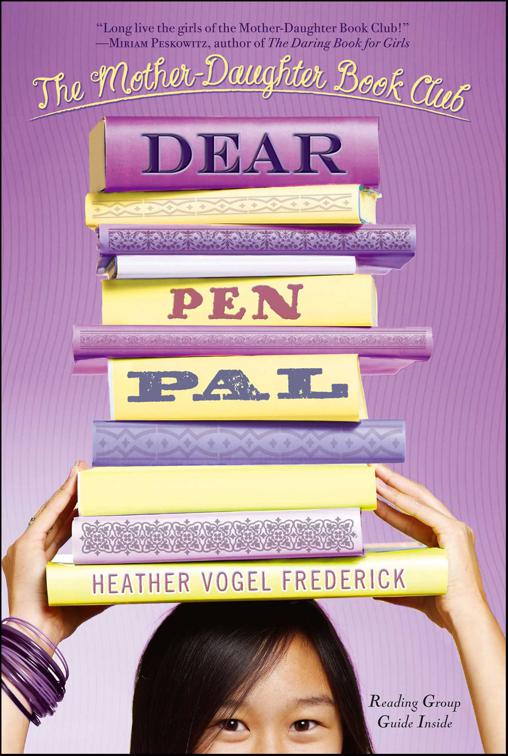 Dear Pen Pal, The Mother-Daughter Book Club