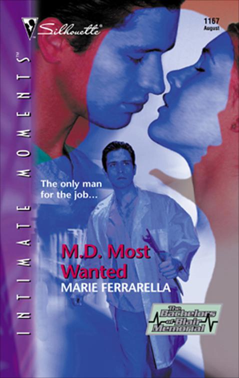 This image is the cover for the book M.D. Most Wanted, The Bachelors of Blair Memorial