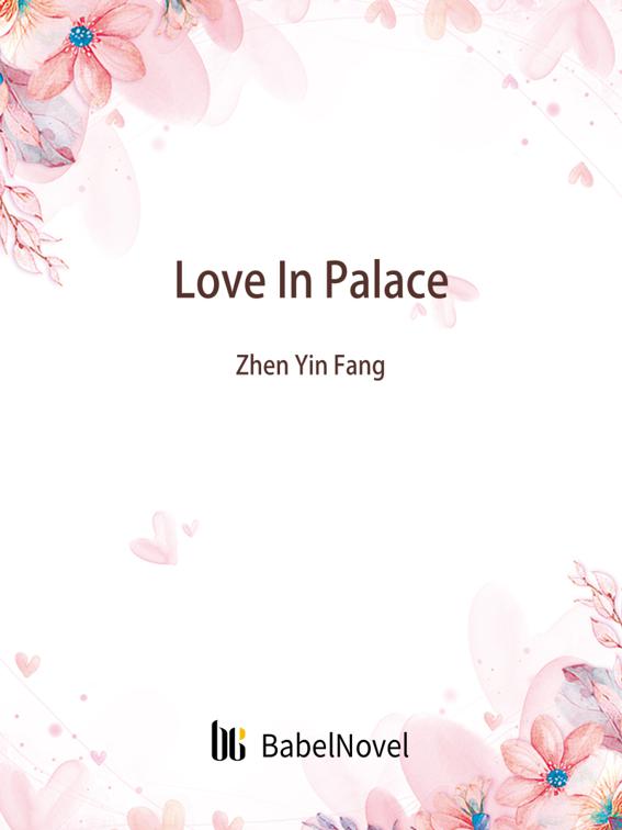 Love In Palace, Volume 1