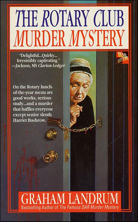 Rotary Club Murder Mystery, A Harriet Bushrow Borderville Mystery