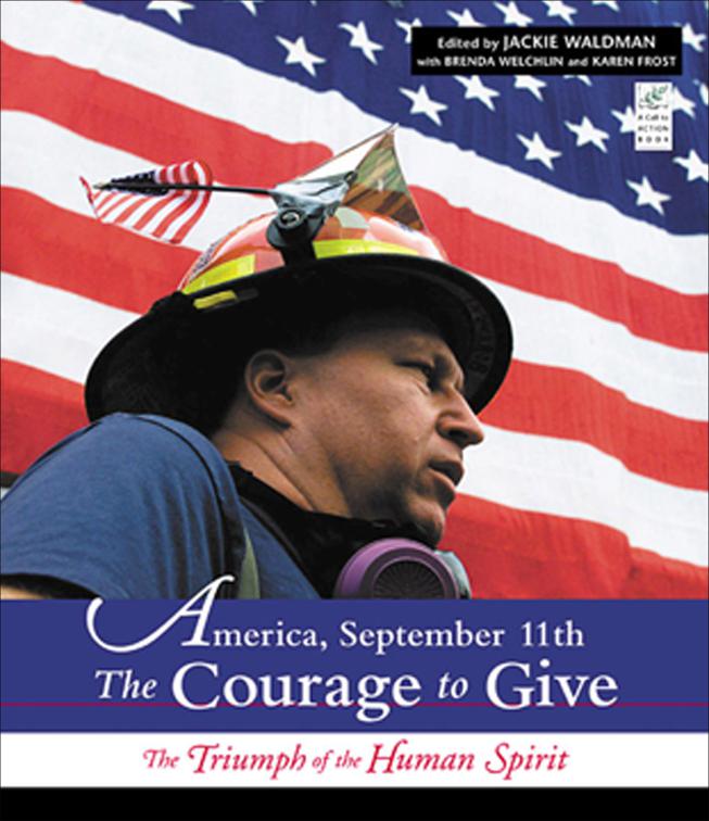 America, September 11th: The Courage to Give, Call to Action Books