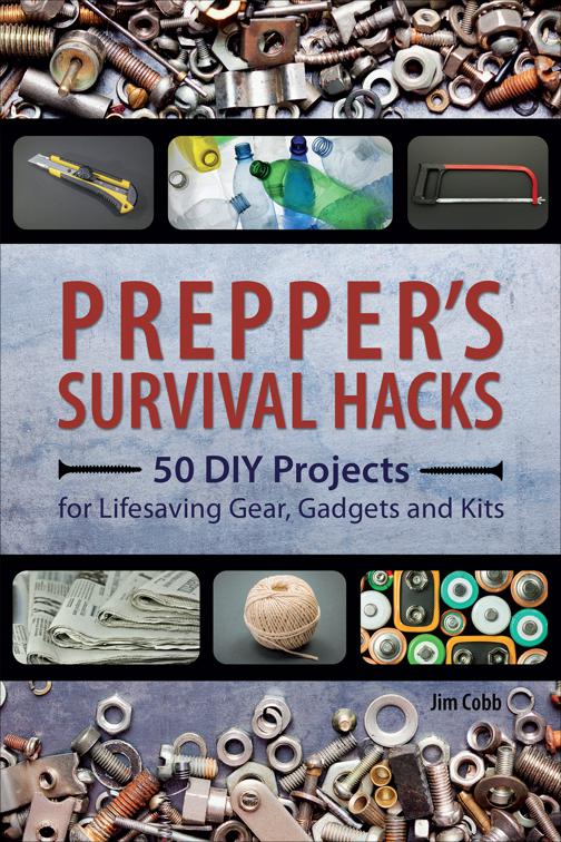 Prepper&#x27;s Survival Hacks, Preppers