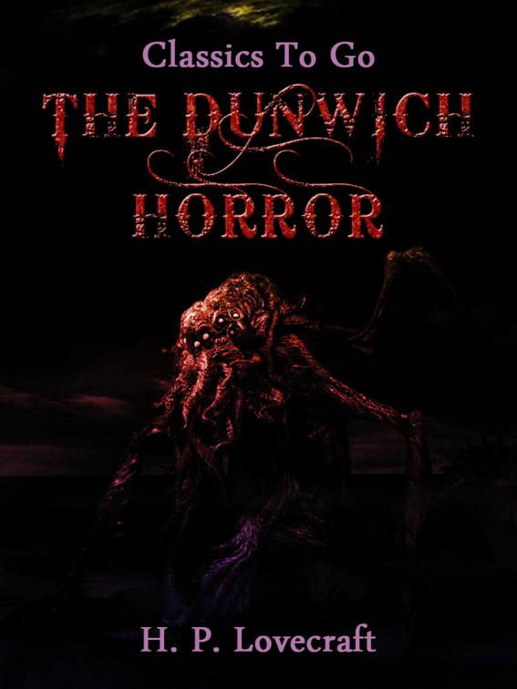 The Dunwich Horror, Classics To Go