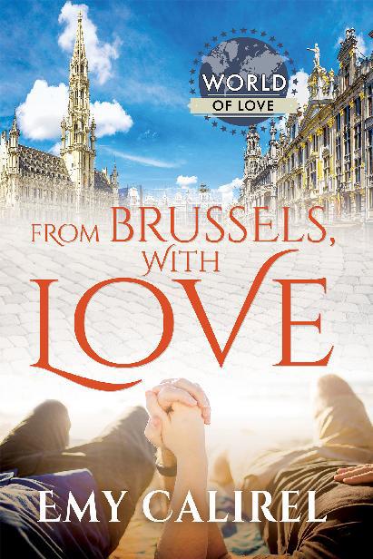 This image is the cover for the book From Brussels, With Love, World of Love