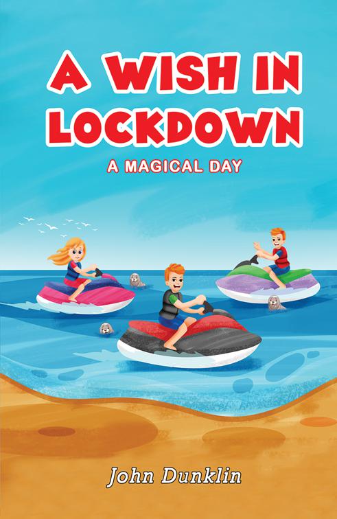 A Wish in Lockdown