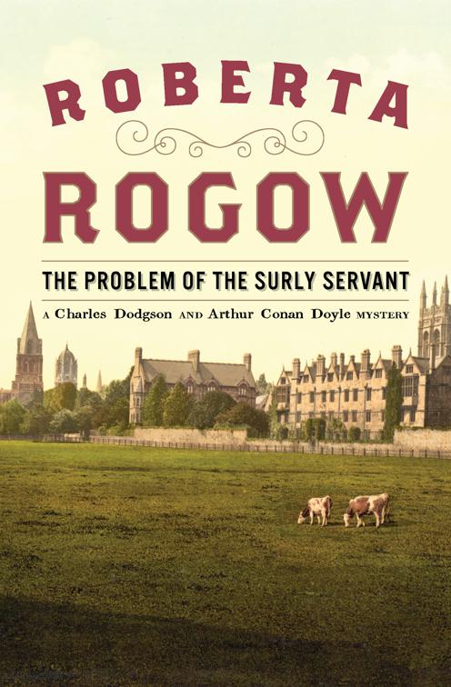 Problem of the Surly Servant, The Charles Dodgson and Arthur Conan Doyle Mysteries