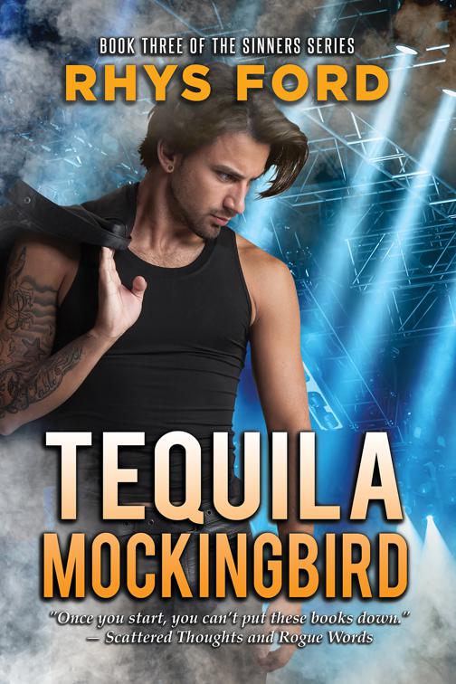 Tequila Mockingbird, Sinners Series