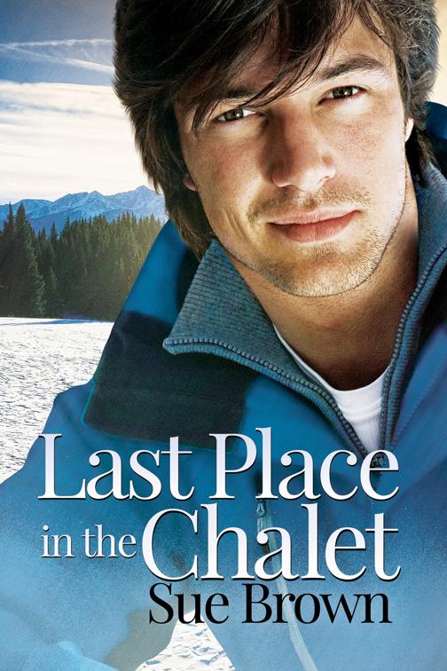 This image is the cover for the book Last Place in the Chalet