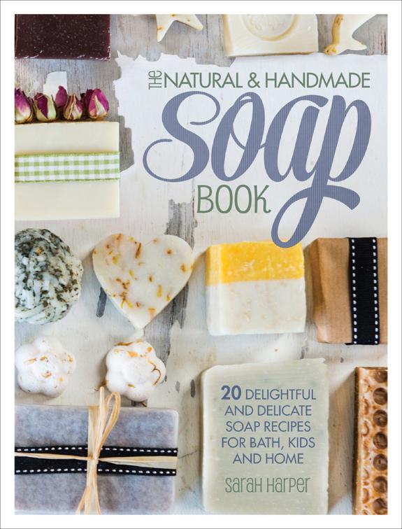 Natural &amp; Handmade Soap Book