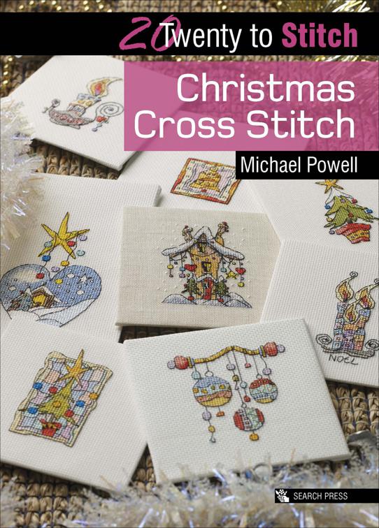 Twenty to Stitch: Christmas Cross Stitch, Twenty to Make