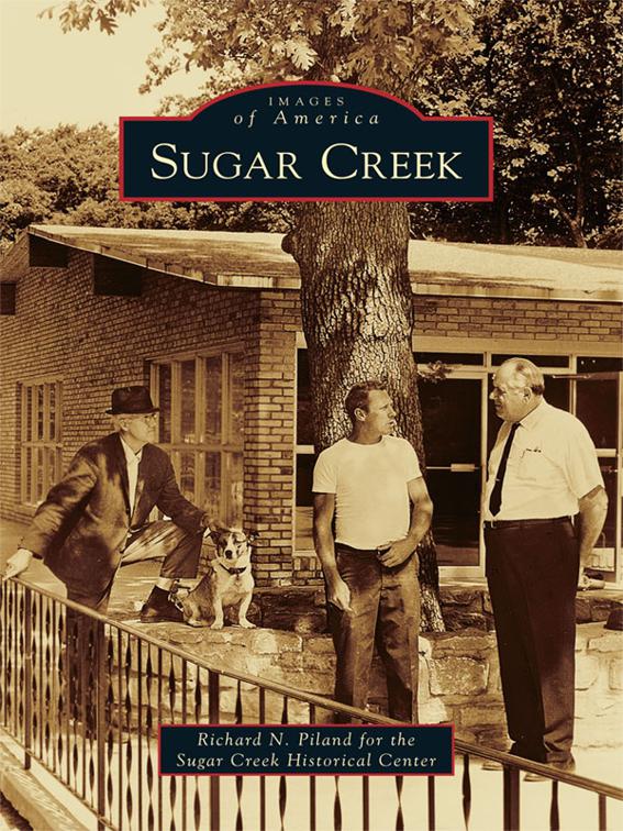 This image is the cover for the book Sugar Creek, Images of America