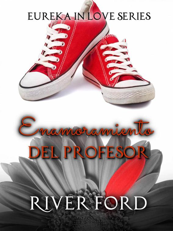Enamoramiento del profesor, Eureka in love